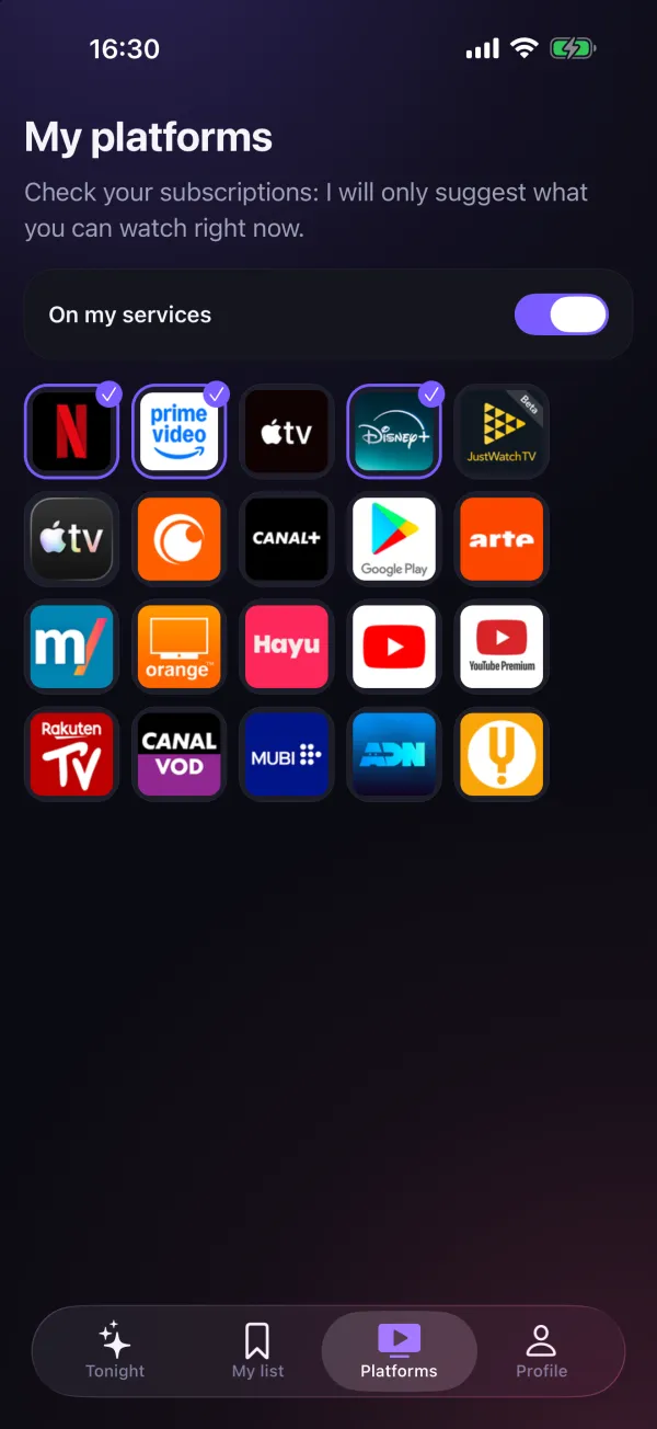 The Platforms tab: Netflix, Prime Video and Disney+ ticked, and the “On my services” switch